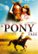 Front Standard. A Pony Tale [DVD] [2013].
