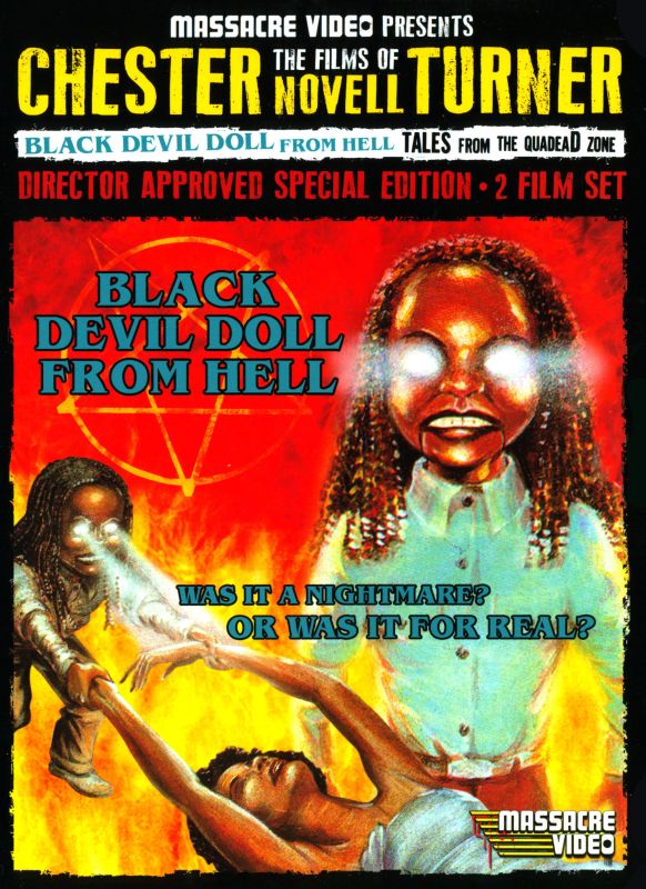 The Films of Chester Novell Turner: Black Devil Doll from Hell/Tales from the Quadead Zone [2 Discs] [DVD]