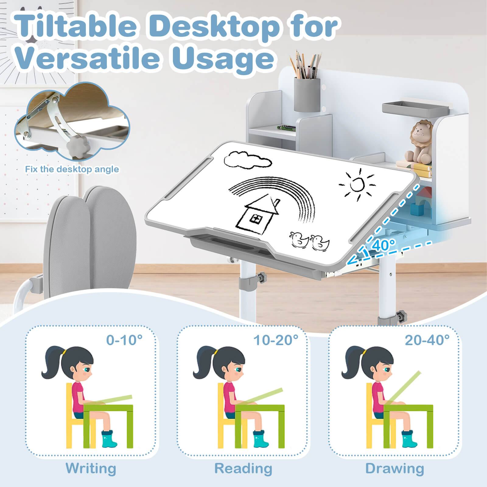 Tiltable Desktop for Versatile Usage

Fix the desktop angle

0-10° Writing

10-20° Reading

20-40° Drawing