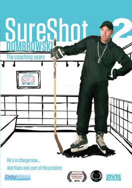 Sure Shot Dombrowski 2: The Coaching Years - DVD
