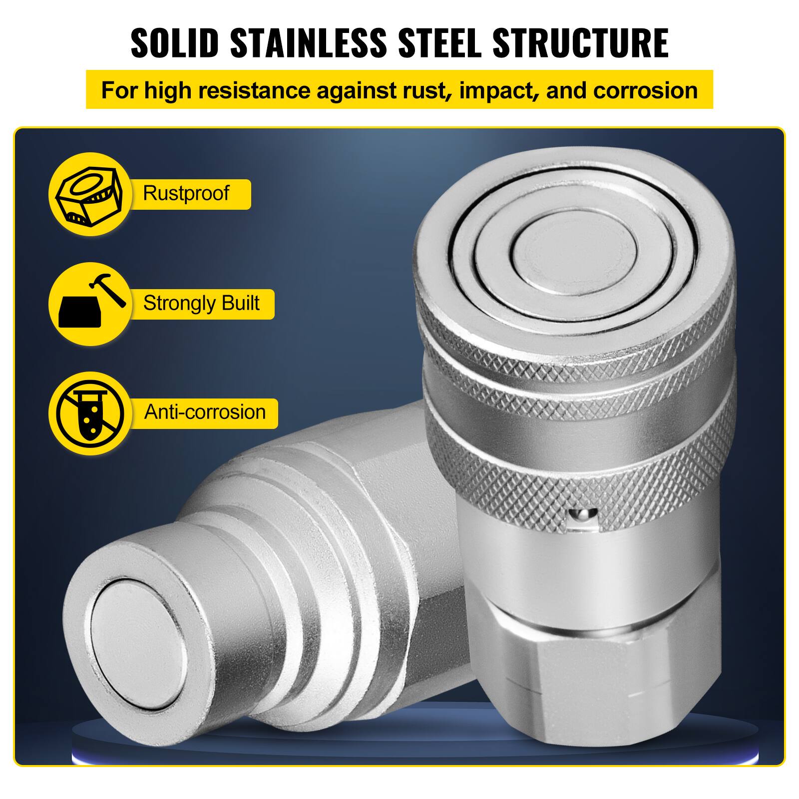 SOLID STAINLESS STEEL STRUCTURE  
For high resistance against rust, impact, and corrosion  

- Rustproof  
- Strongly Built  
- Anti-corrosion