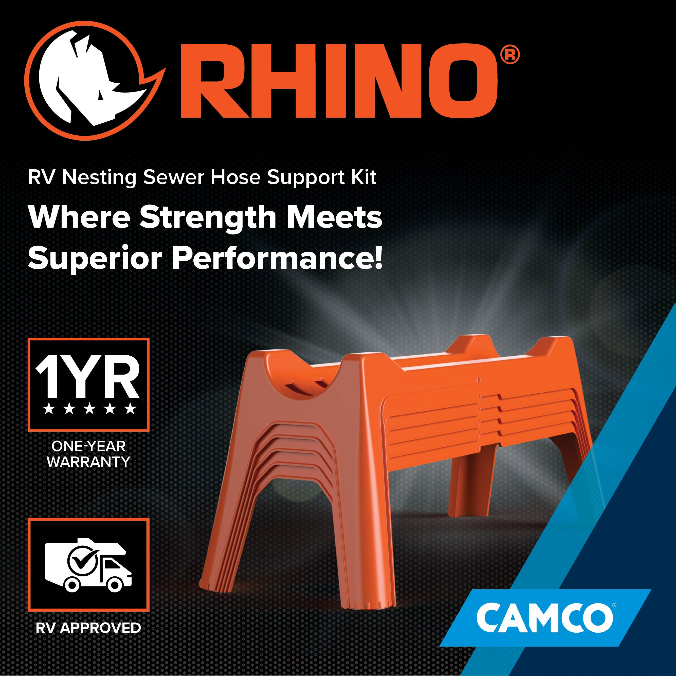 RHINO®  
RV Nesting Sewer Hose Support Kit  
Where Strength Meets Superior Performance!  

1YR  
ONE-YEAR WARRANTY  

RV APPROVED  

CAMCO