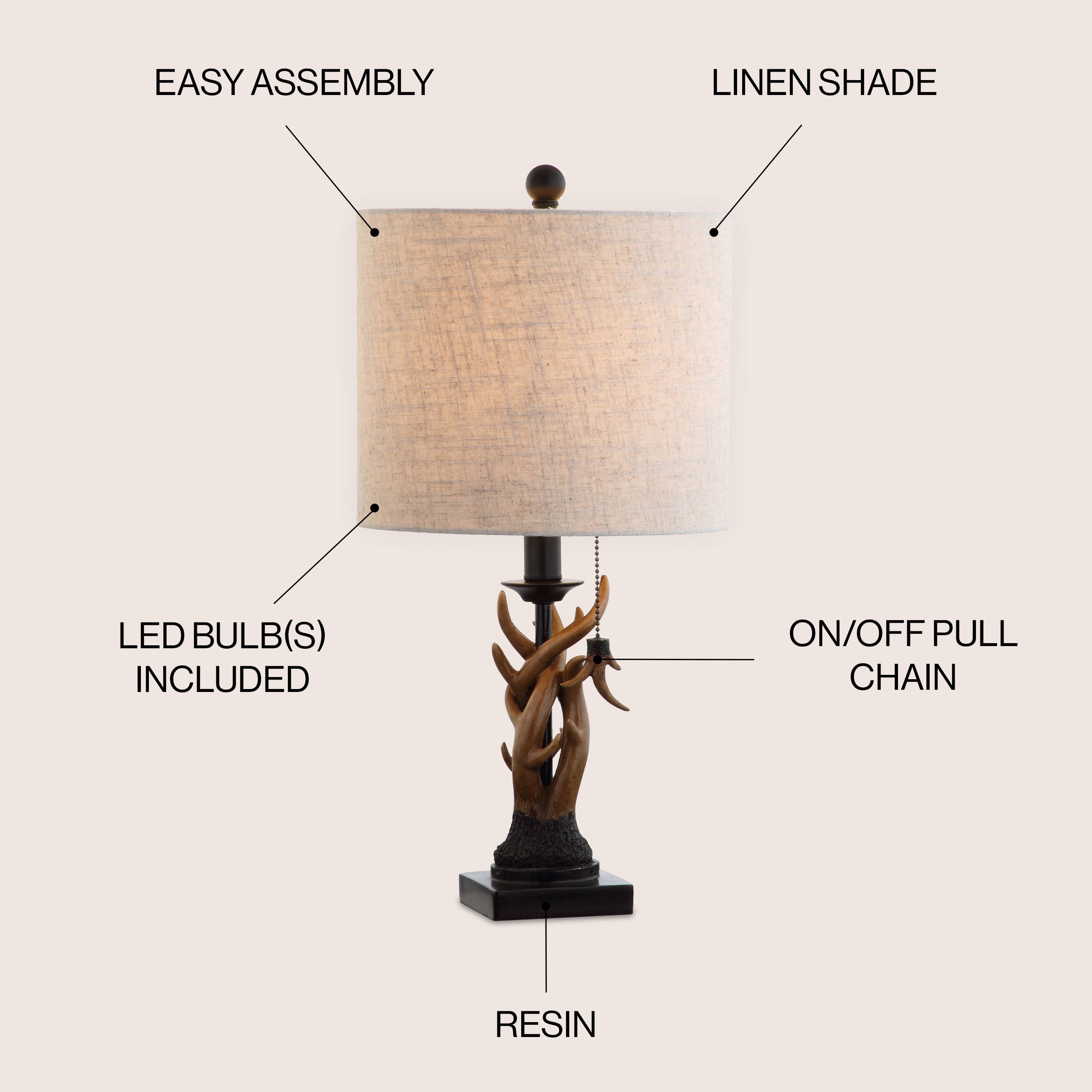 EASY ASSEMBLY  
LINEN SHADE  
LED BULB(S) INCLUDED  
ON/OFF PULL CHAIN  
RESIN