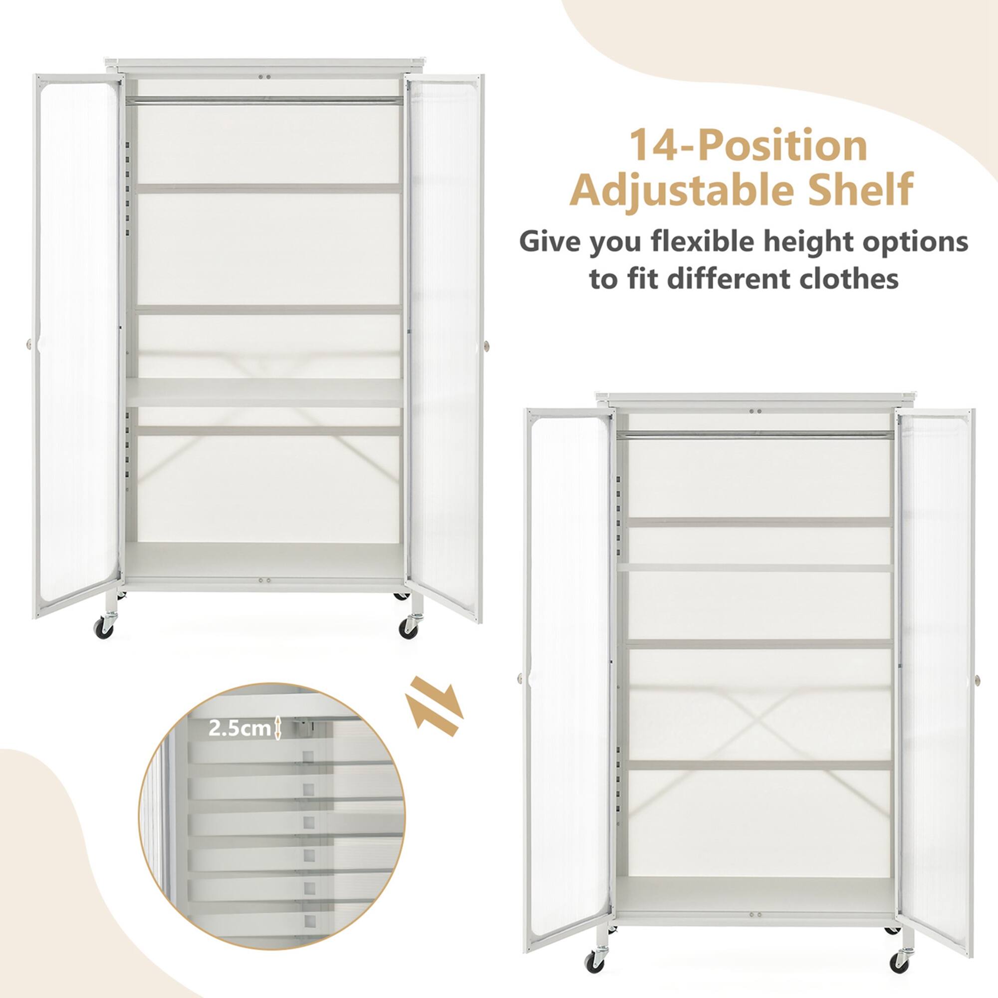 14-Position Adjustable Shelf  
Give you flexible height options to fit different clothes  

2.5cm