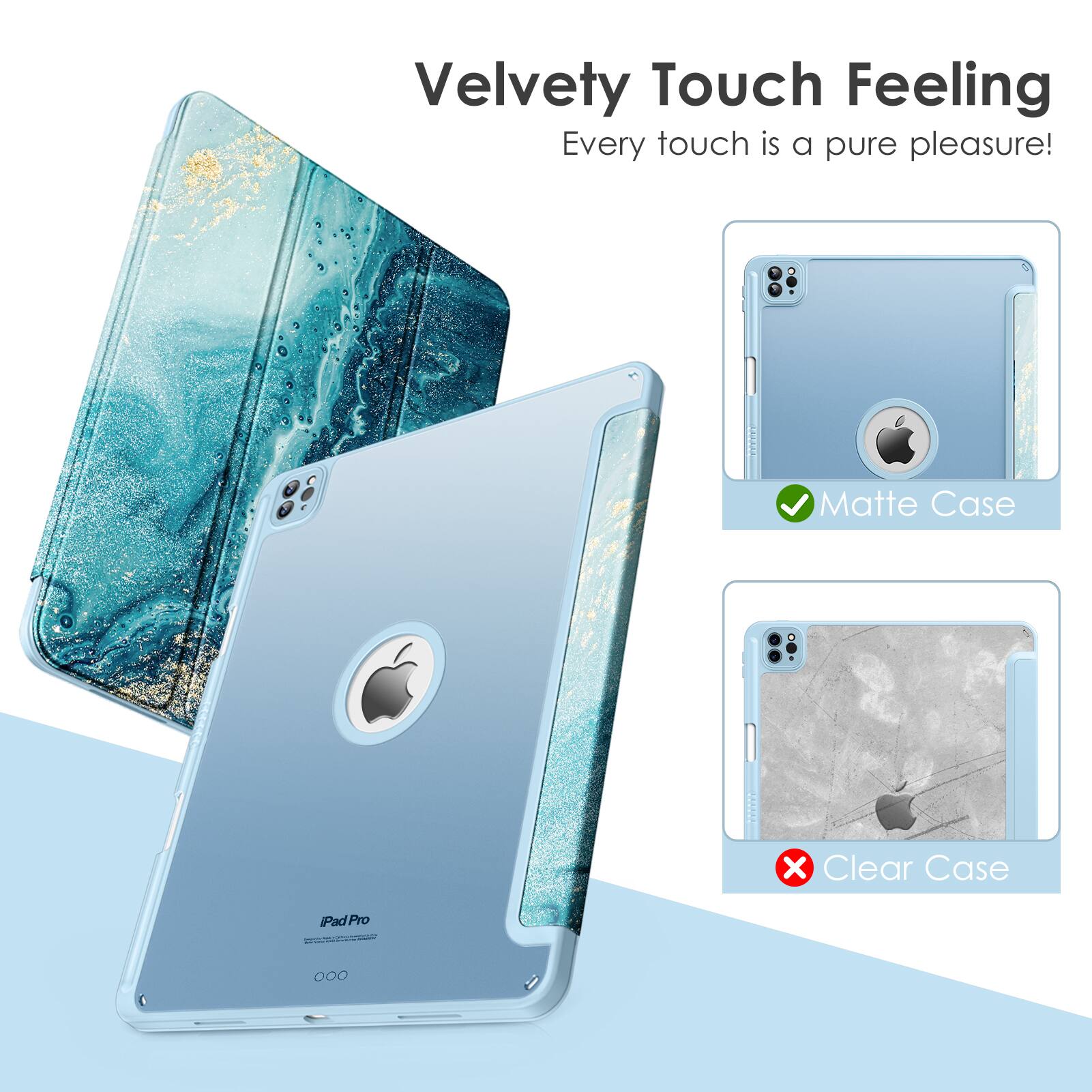 Velvety Touch Feeling  
Every touch is a pure pleasure!  

Matte Case  
Clear Case