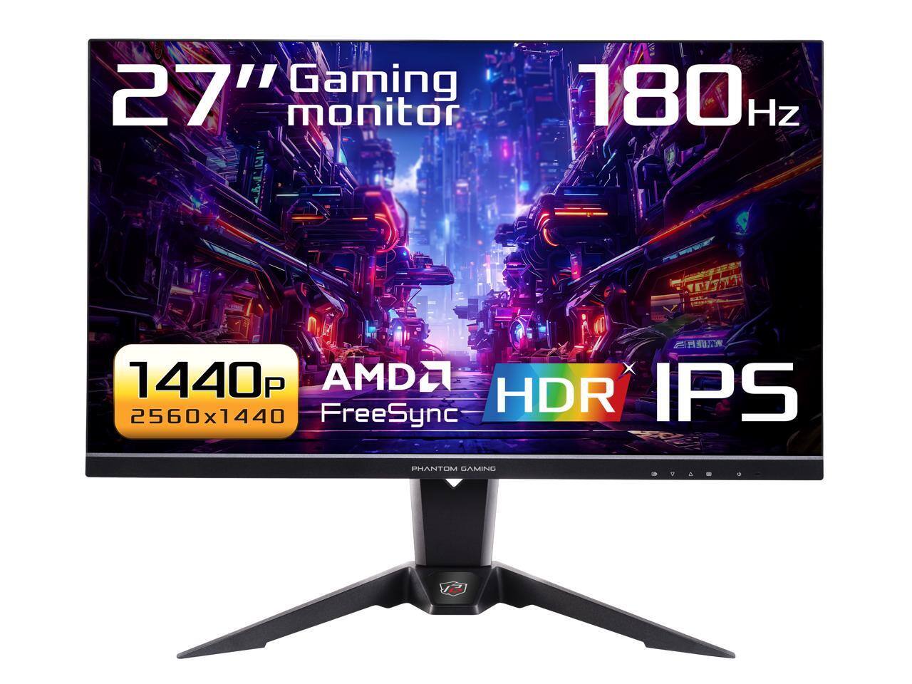 27" Gaming Monitor  
180Hz  
1440P (2560x1440)  
AMD FreeSync  
HDR  
IPS  
PHANTOM GAMING