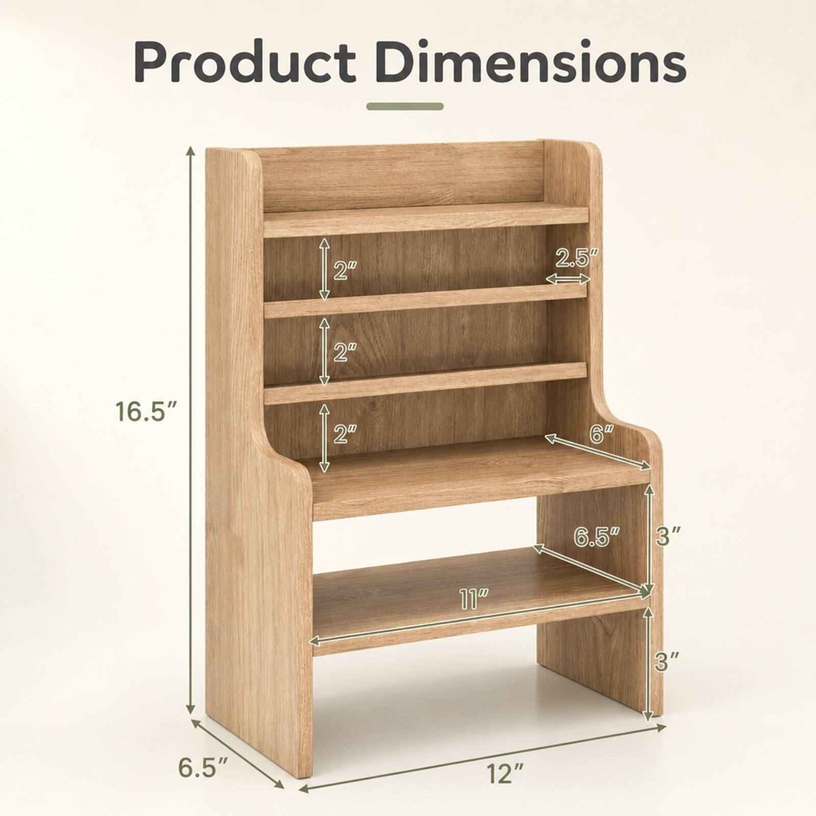 Product Dimensions
2"
2.5"
2"
16.5"
2"
6"
6.5"
3"
11"
3"
6.5"
12"