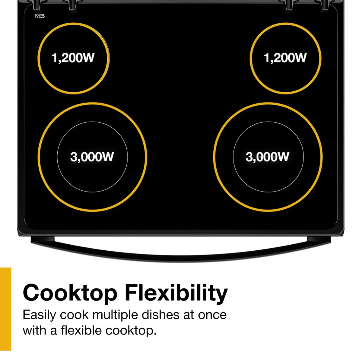 1,200W
1,200W
3,000W
3,000W
Cooktop Flexibility
Easily cook multiple dishes at once with a flexible cooktop.