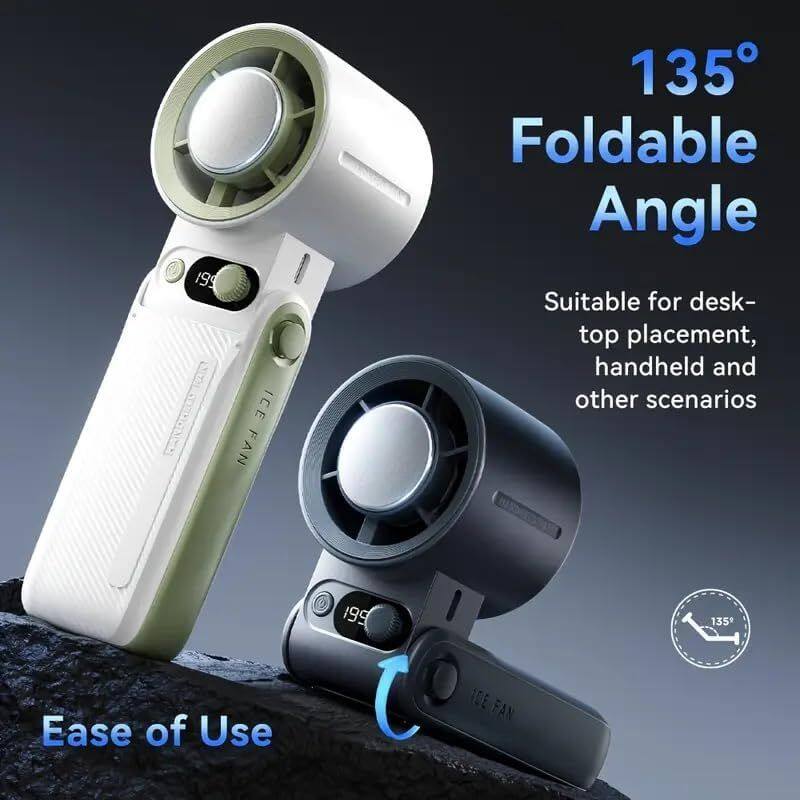 199 ICE FAN 135° Foldable Angle Suitable for desk-top placement, handheld and other scenarios 199 135° Ease of Use