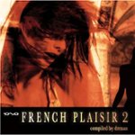 Front Standard. French Plaisir, Vol. 2 [CD].