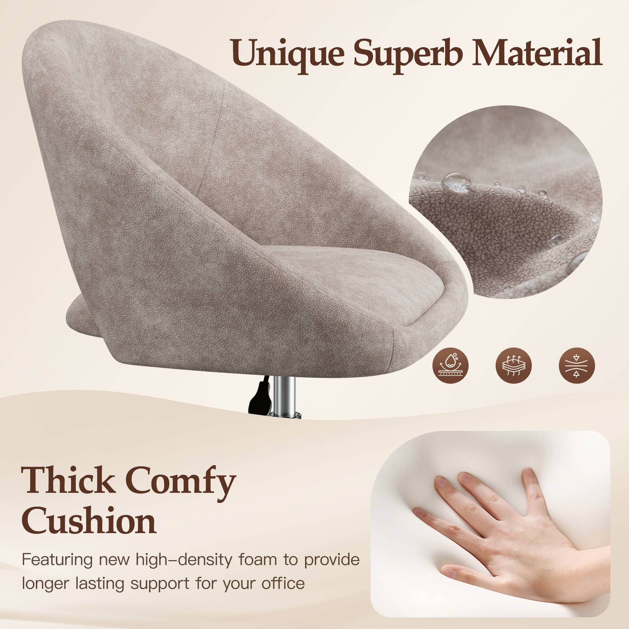 Unique Superb Material

Thick Comfy Cushion

Featuring new high-density foam to provide longer lasting support for your office