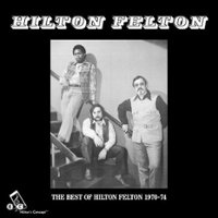 The Best of Hilton Felton 1970-74 [LP] - VINYL - Front_Standard