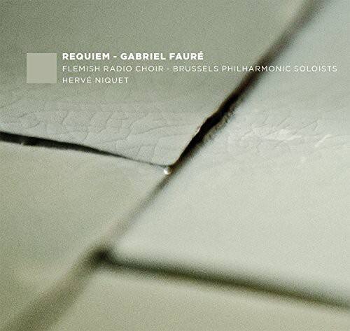 Faure / Flemish Radio Choir / Niquet - Requiem  - COMPACT DISCS