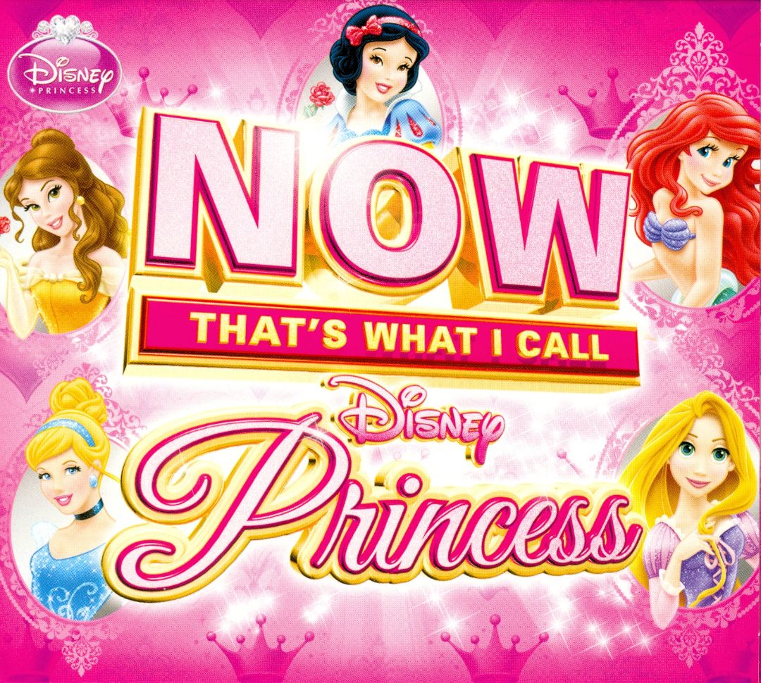 Now That's What I Call Disney Princess [Deluxe Edition] [CD] Best Buy