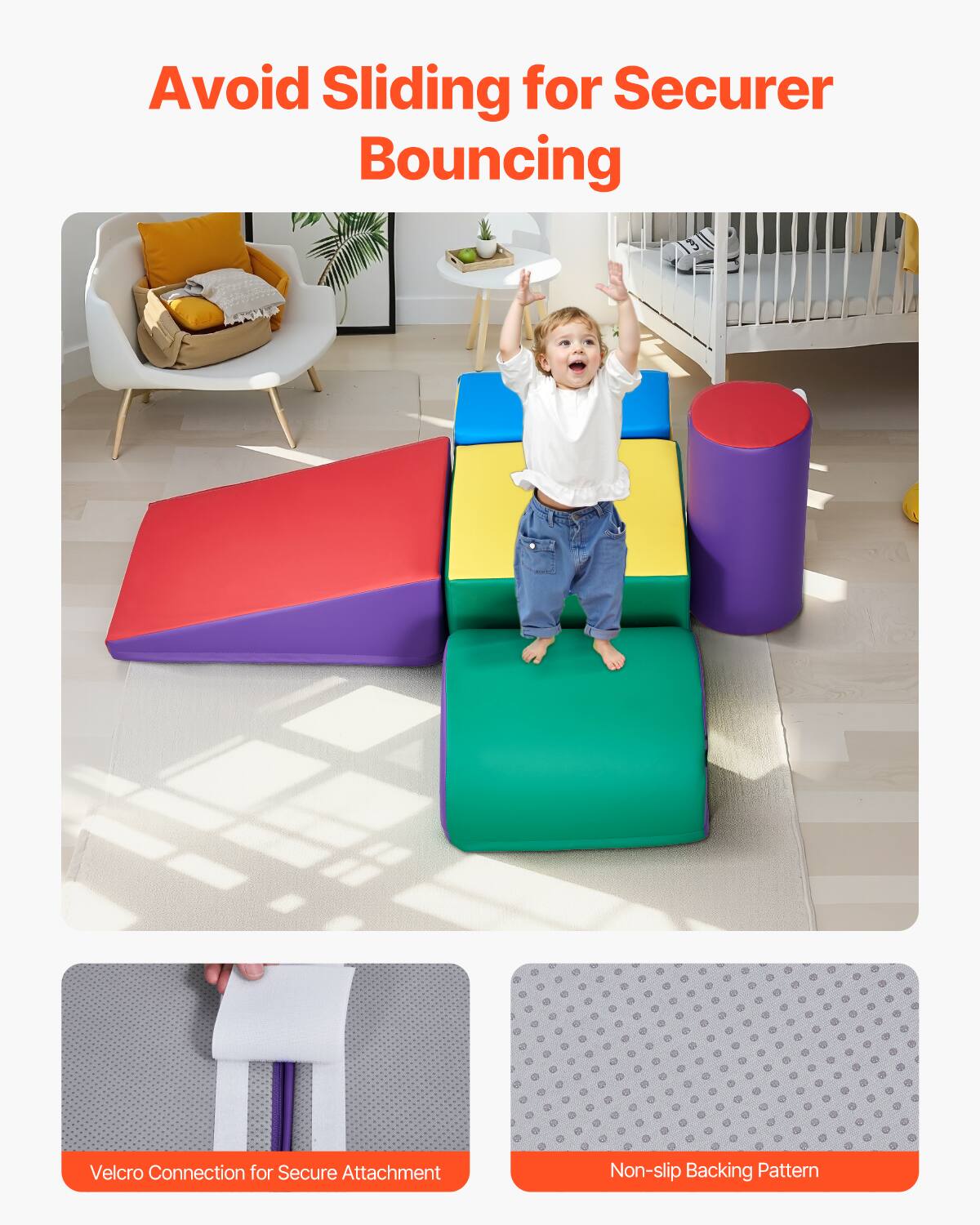 Avoid Sliding for Securer Bouncing

Velcro Connection for Secure Attachment

Non-slip Backing Pattern