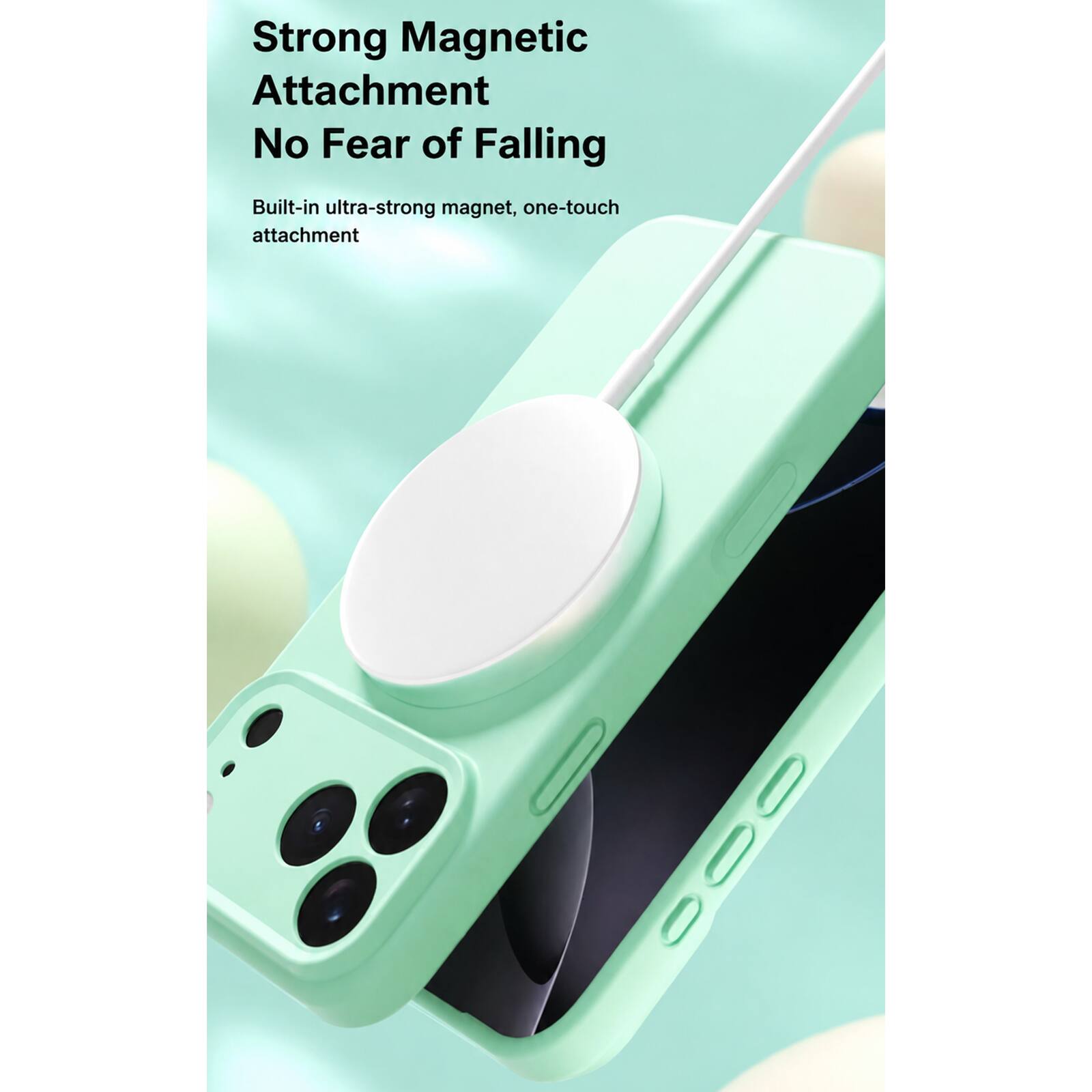 Strong Magnetic Attachment  
No Fear of Falling  

Built-in ultra-strong magnet, one-touch attachment