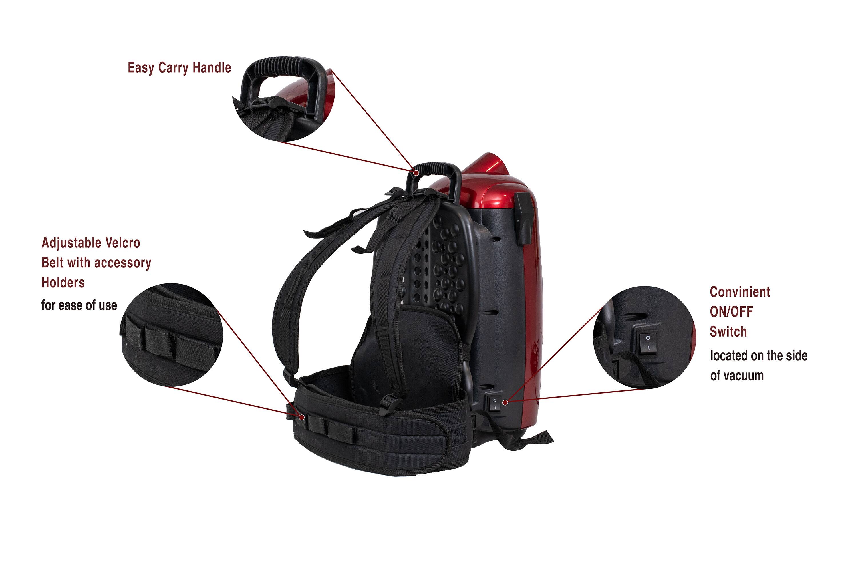 Easy Carry Handle Adjustable Velcro Belt with accessory Holders for ease of use Convenient ON/OFF Switch located on the side of vacuum