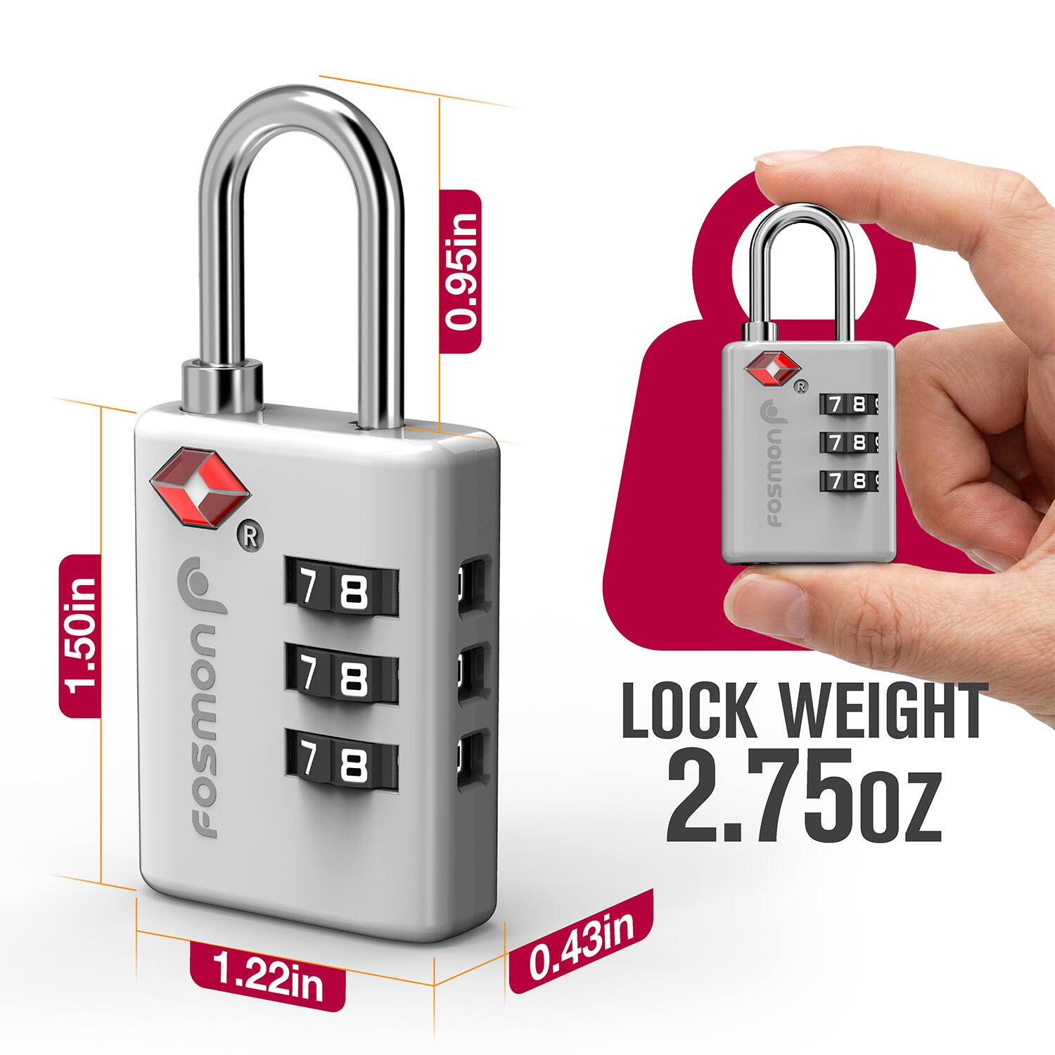 .50in 1  
R 7 8 78 FOSMON 7 8 1.22in  
0.95in 7 8 7 8 FOSMON 7 8 I I LOCK WEIGHT 2.75oz 0.43in