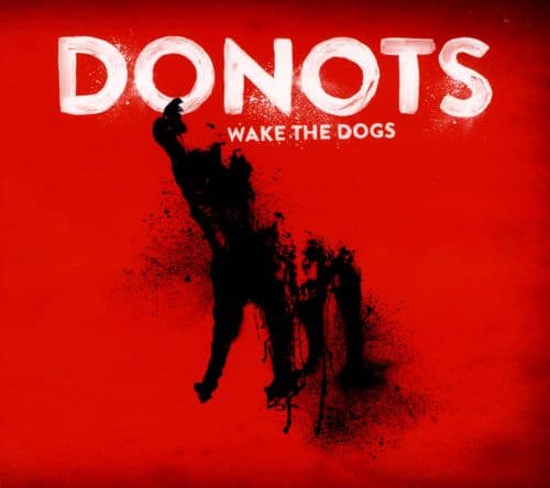 

Wake the Dogs [LP] - VINYL