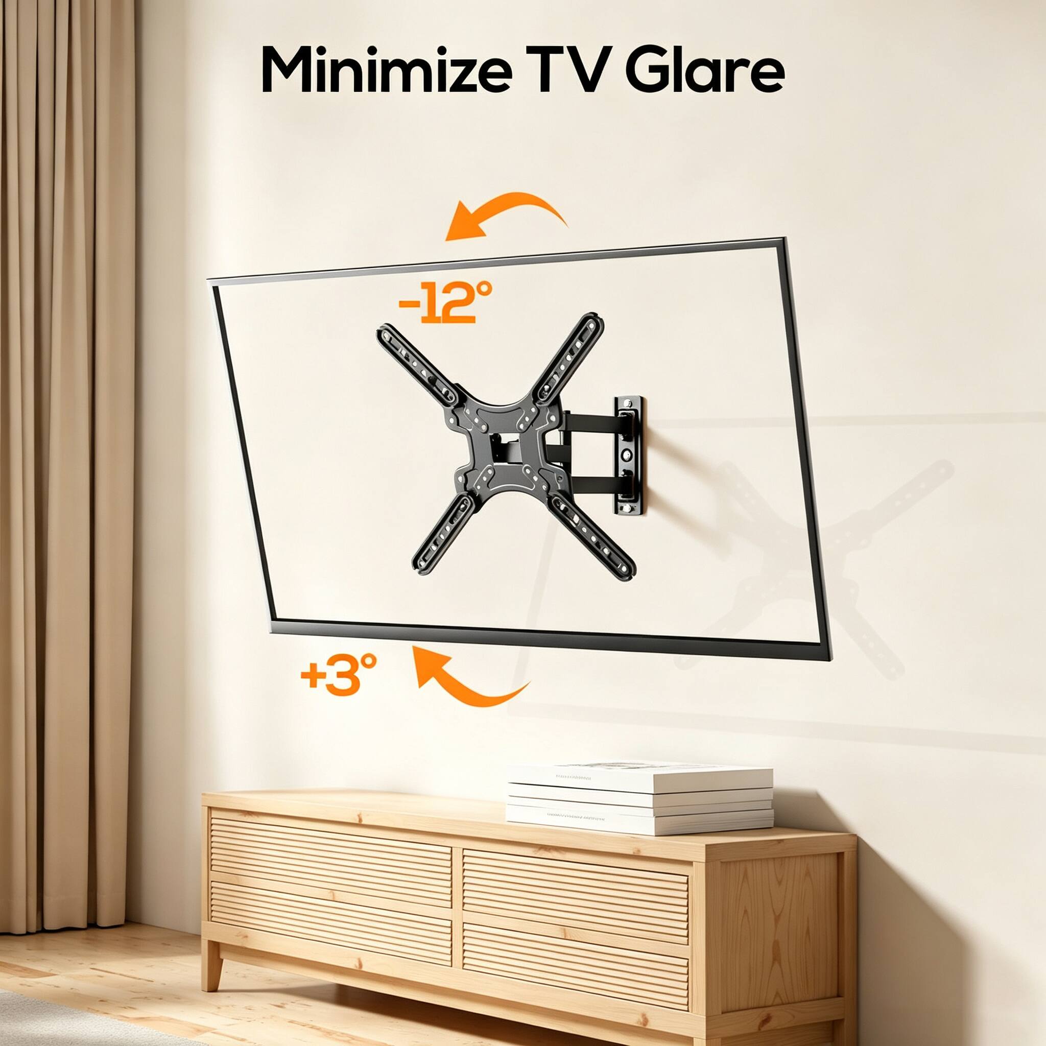 Minimize TV Glare
-12°
+3°