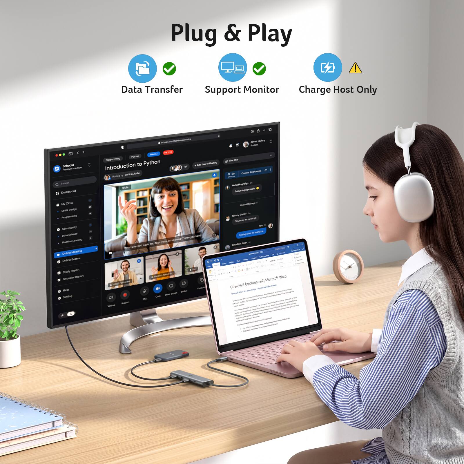 Plug & Play  
- Data Transfer  
- Support Monitor  
- Charge Host Only  

---

Sotaad  

---

Python Introduction  

---

1 Smn  

---

namptm  

---

Puu  

---

St n  

---

OF  

---

Muniuft Werd