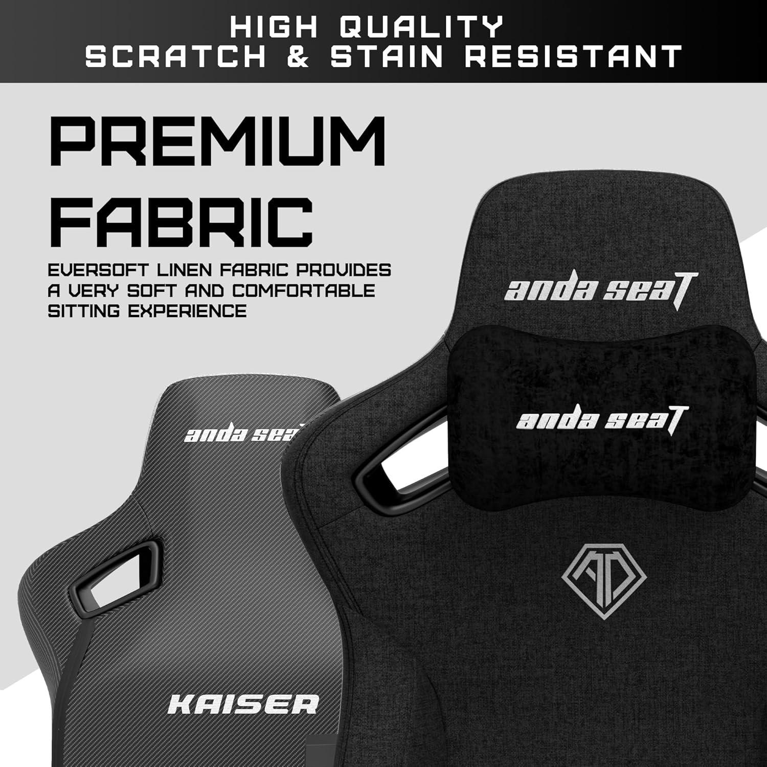 HIGH QUALITY SCRATCH & STAIN RESISTANT

PREMIUM FABRIC

EVERSOFT LINEN FABRIC PROVIDES A VERY SOFT AND COMFORTABLE SITTING EXPERIENCE

anda seat

KAISER