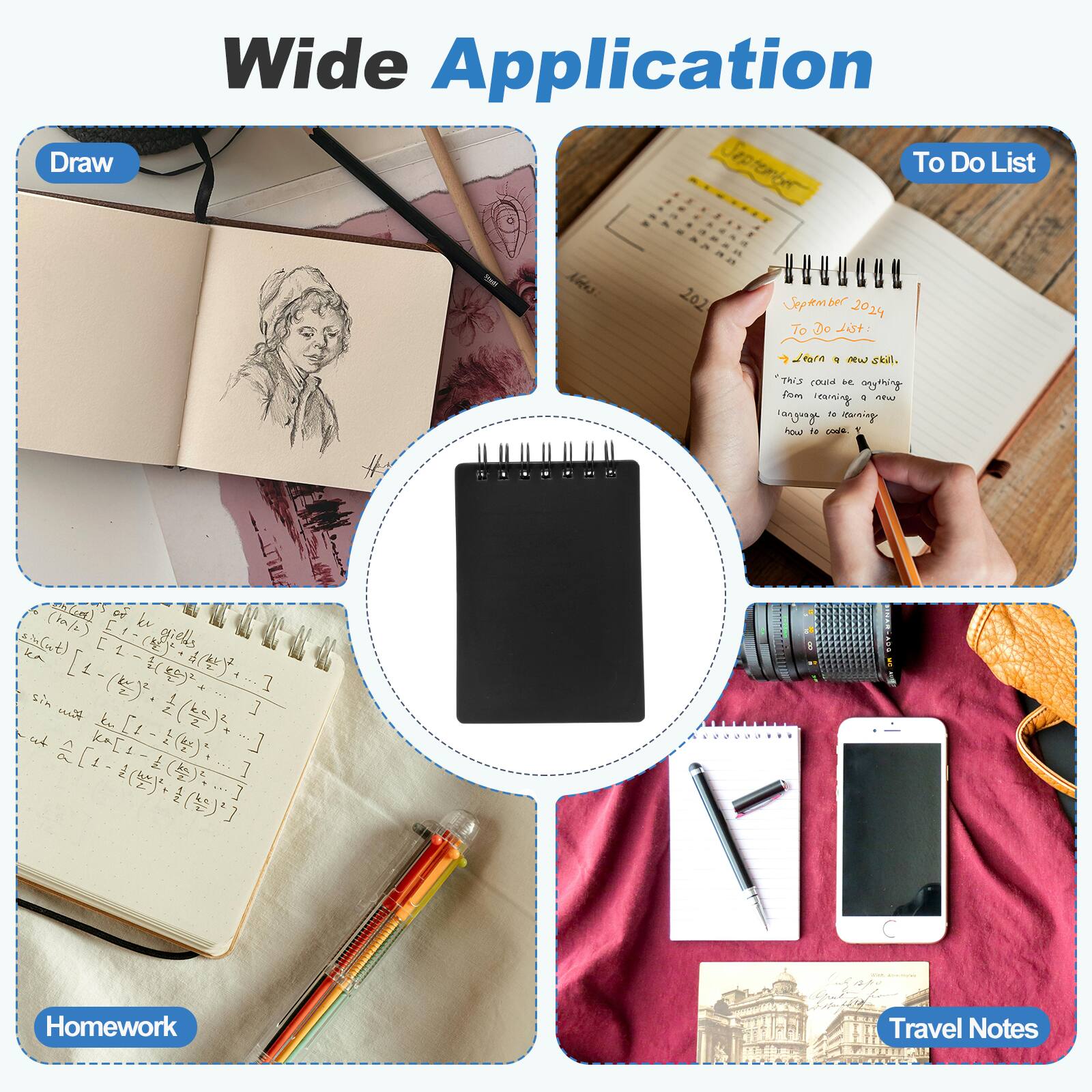 Wide Application

Draw

To Do List

Homework

Travel Notes