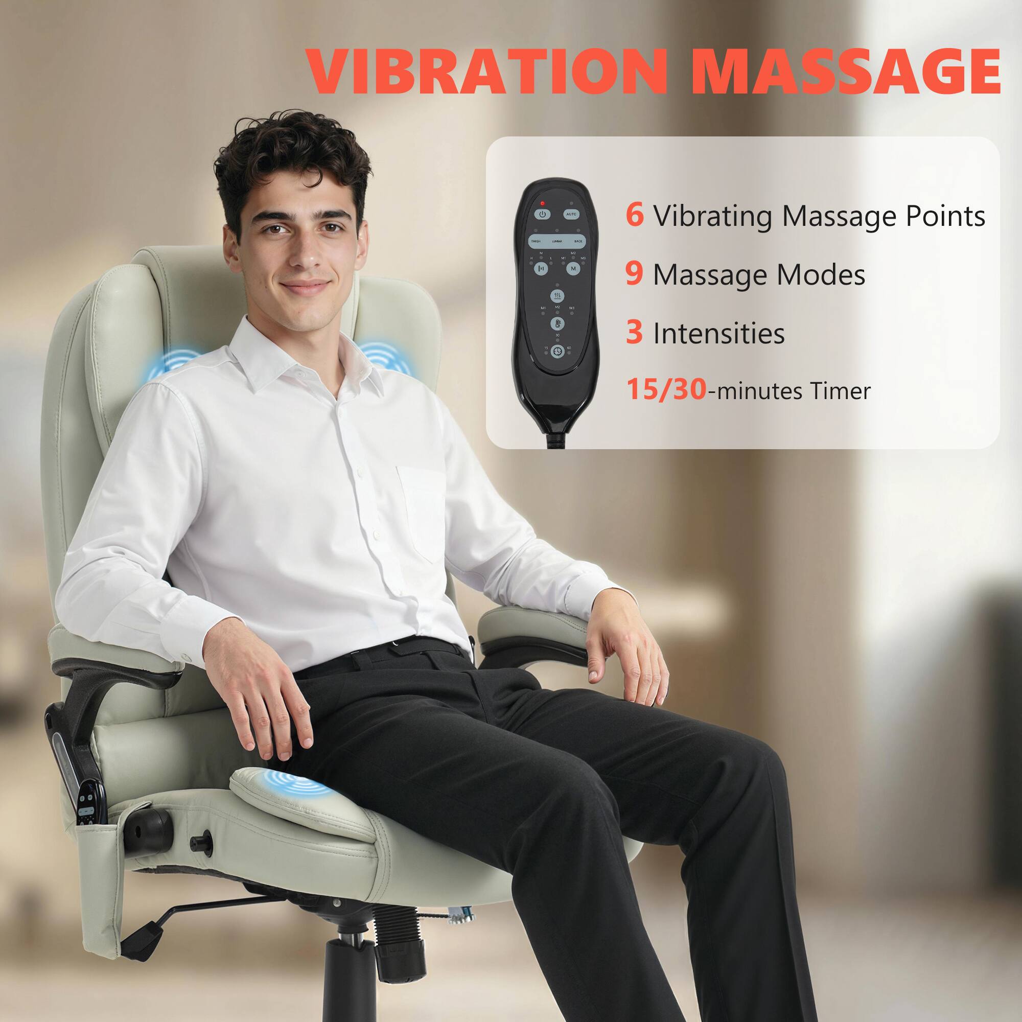 VIBRATION MASSAGE

- 6 Vibrating Massage Points
- 9 Massage Modes
- 3 Intensities
- 15/30-minutes Timer