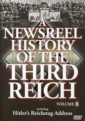 A Newsreel History of the Third Reich: Volume 8   - DVD price history on PriceWatchPro