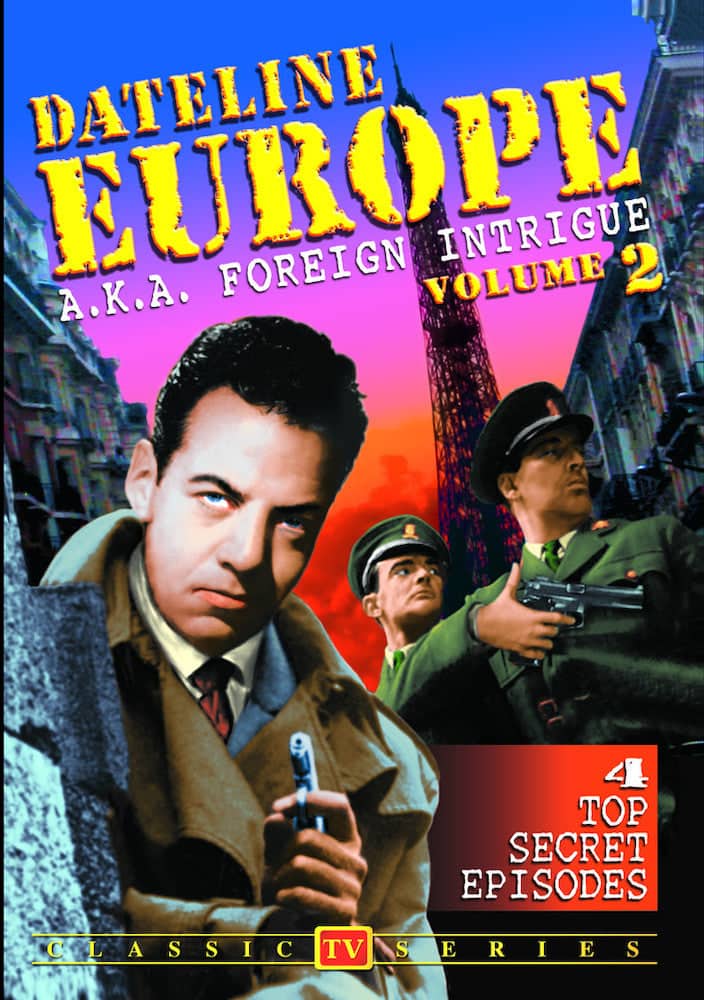 Dateline Europe (aka Foreign Intrigue) - Volume 2 - DVD