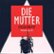 Front Standard. Brecht - Die Mutter [CD].