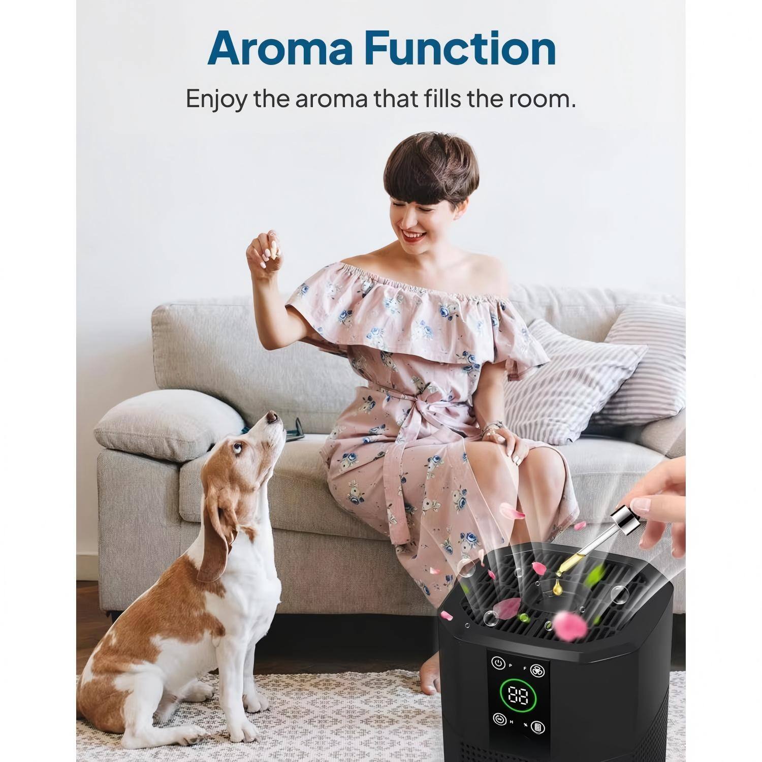 Aroma Function  
Enjoy the aroma that fills the room.