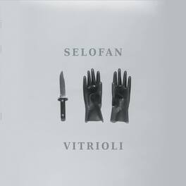 Selofan - Vitrioli - VINYL LP
