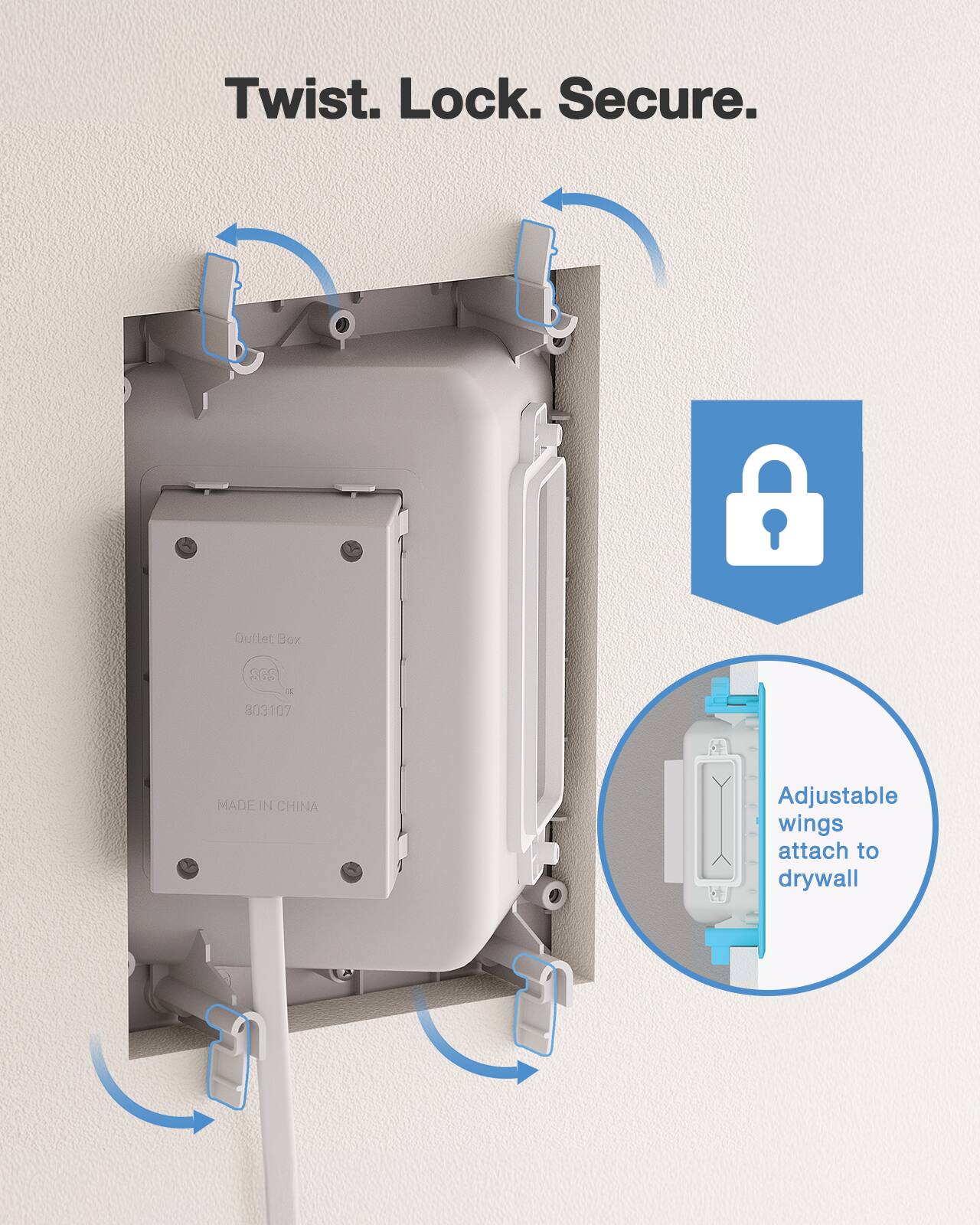 Twist. Lock. Secure. Adjustable wings attach to drywall. Outlet Box SGS a 803107 07 MADE IN CHINA