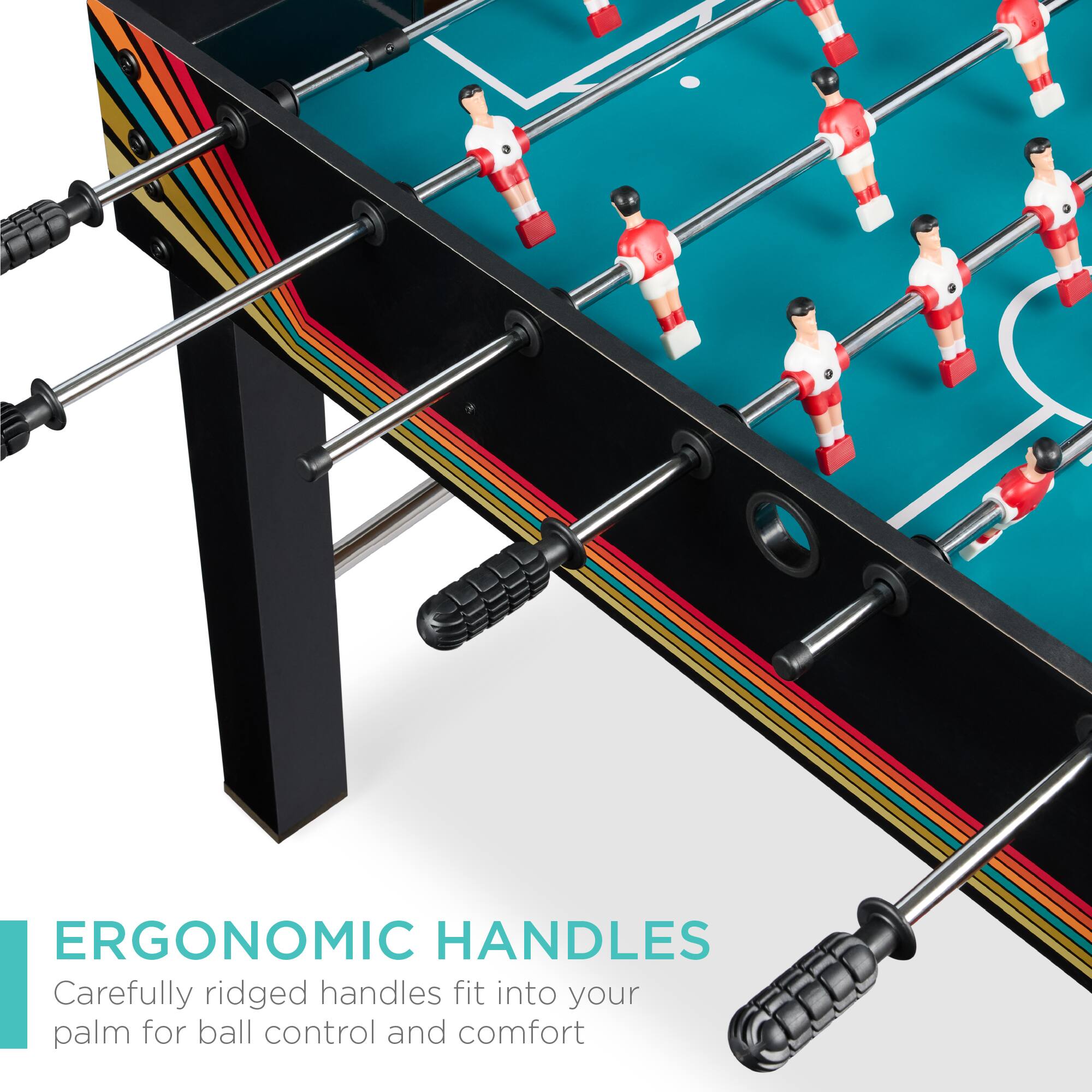 ERGONOMIC HANDLES

Carefully ridged handles fit into your palm for ball control and comfort.