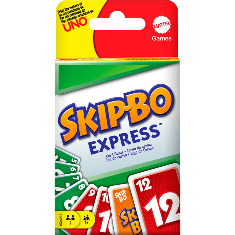 From the makers of UNO
Los creadores de UNO
Les créateurs de UNO
Par les créateurs de UNO
SKIP-BO EXPRESS
Card Game • Juego de cartas • Jeu de cartes • Jogo de cartas
MATTEL Games
2 players • 2 jugadores • 2 joueurs • 2 jogadores
Ages 7+ • 7 años+ • 7 ans+ • 7 anos+
HWV20