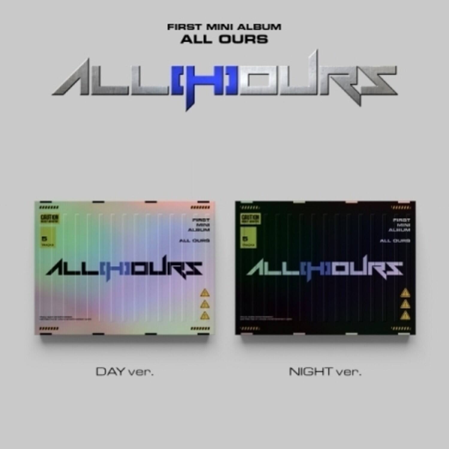 FIRST MINI ALBUM  
ALL OURS  

ALLHOURS  

DAY ver.  
NIGHT ver.