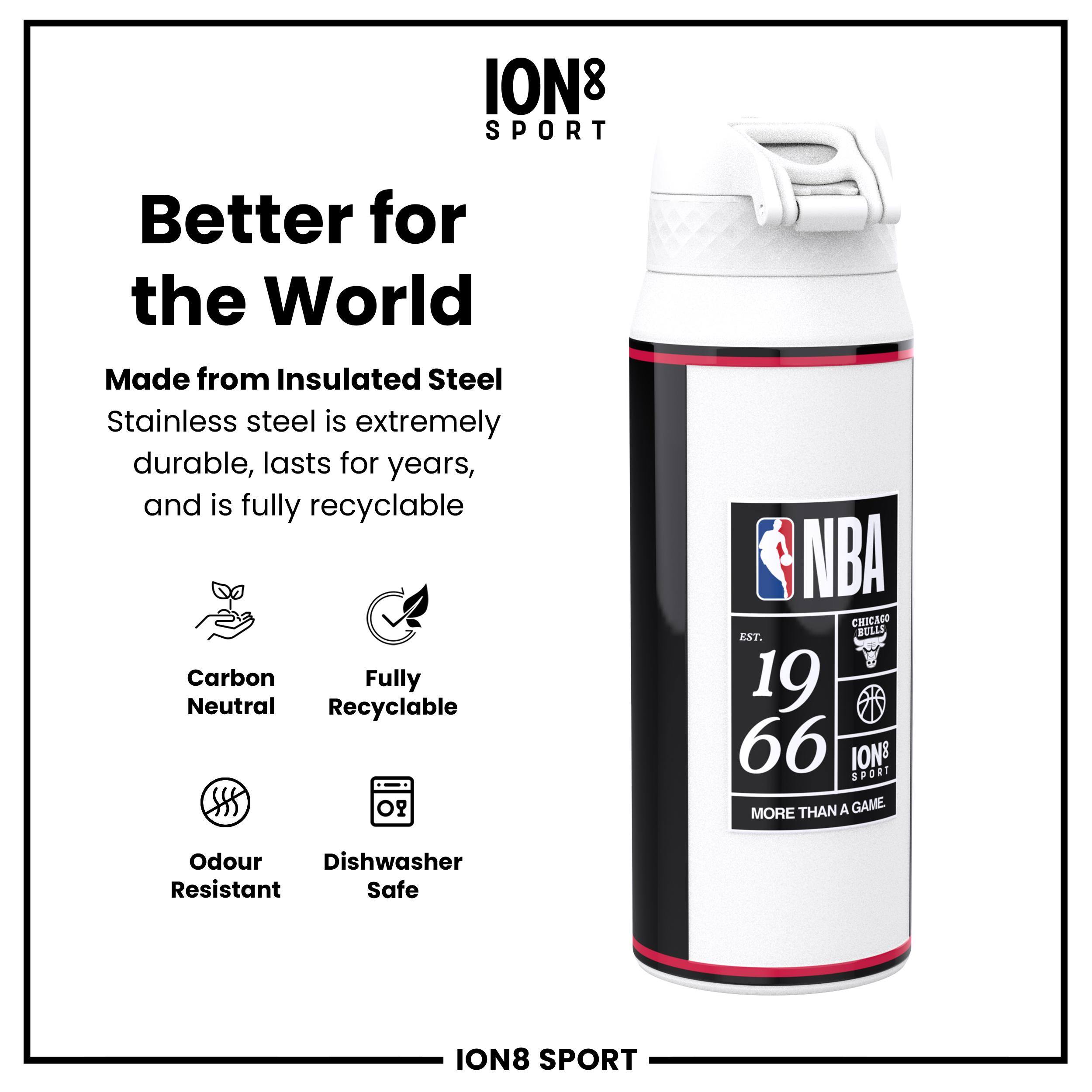 ION8 SPORT  
Better for the World  
Made from Insulated Steel  
Stainless steel is extremely durable, lasts for years, and is fully recyclable  
Carbon Neutral  
Fully Recyclable  
Odour Resistant  
Dishwasher Safe  

NBA CHICAGO BULLS  
EST. 1966  
ION8 SPORT  
MORE THAN A GAME