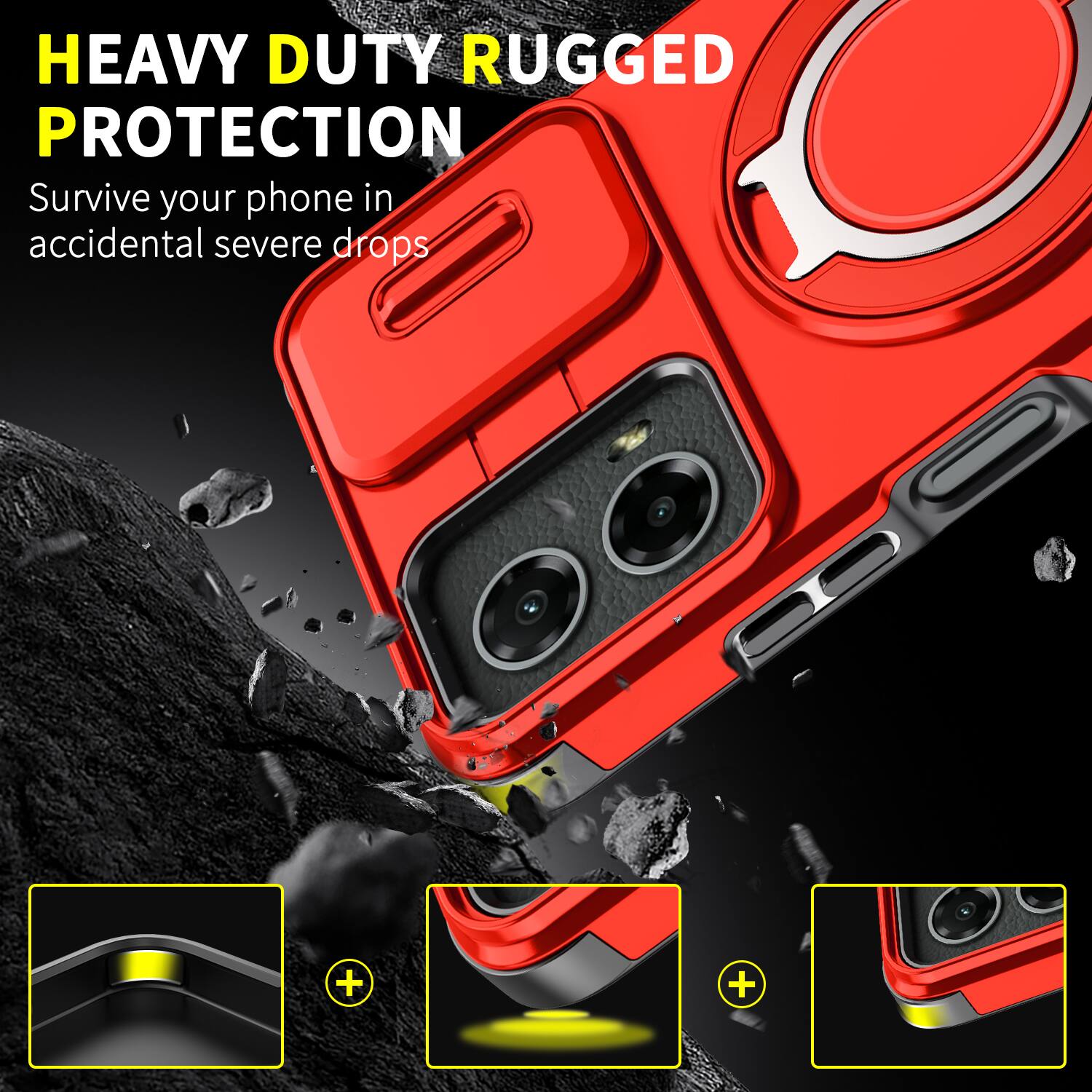HEAVY DUTY RUGGED PROTECTION  
Survive your phone in accidental severe drops
