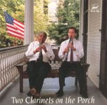 Front Standard. Two Clarinets on the Porch [CD].