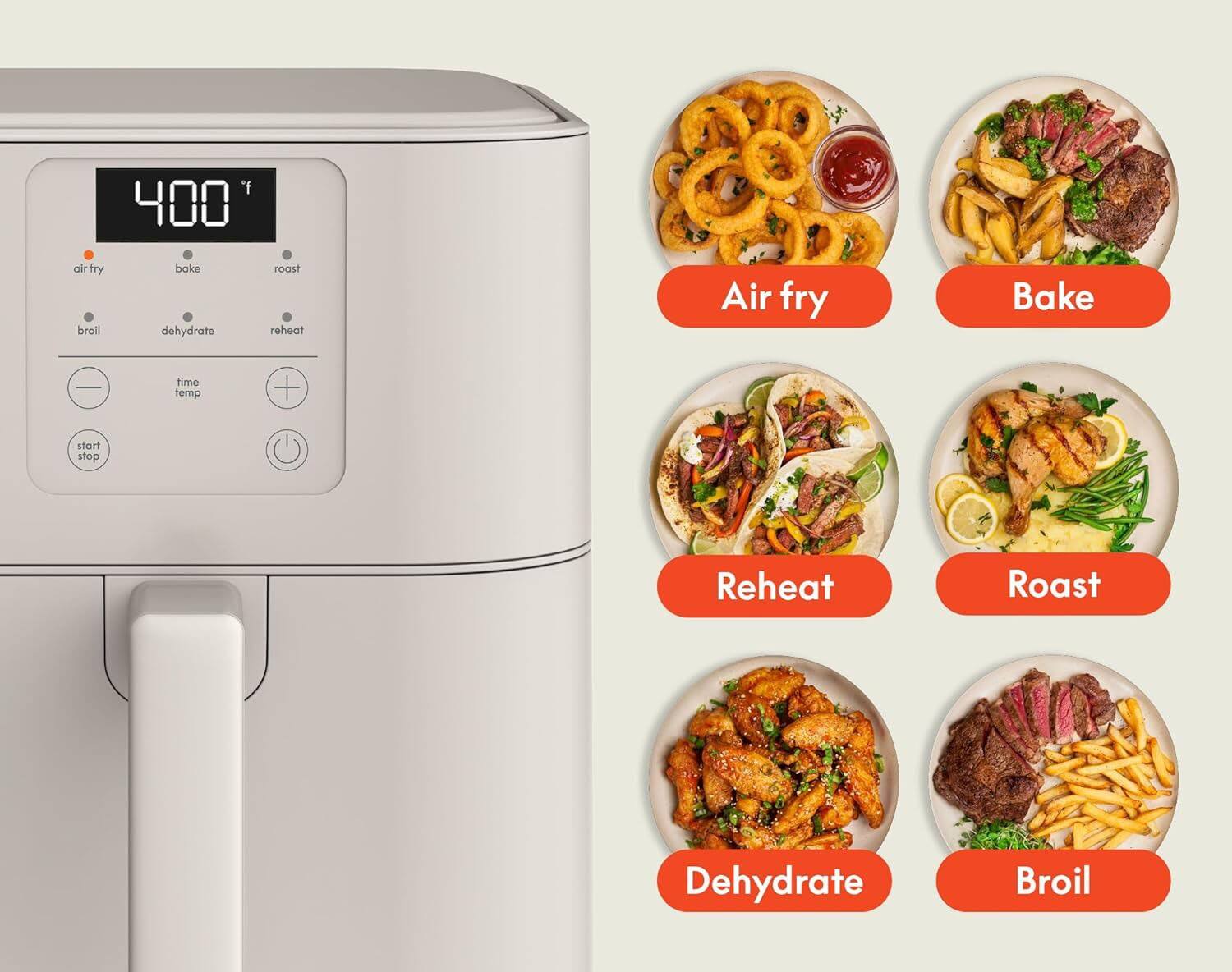 "Air fry, Bake, Reheat, Roast, Dehydrate, Broil"