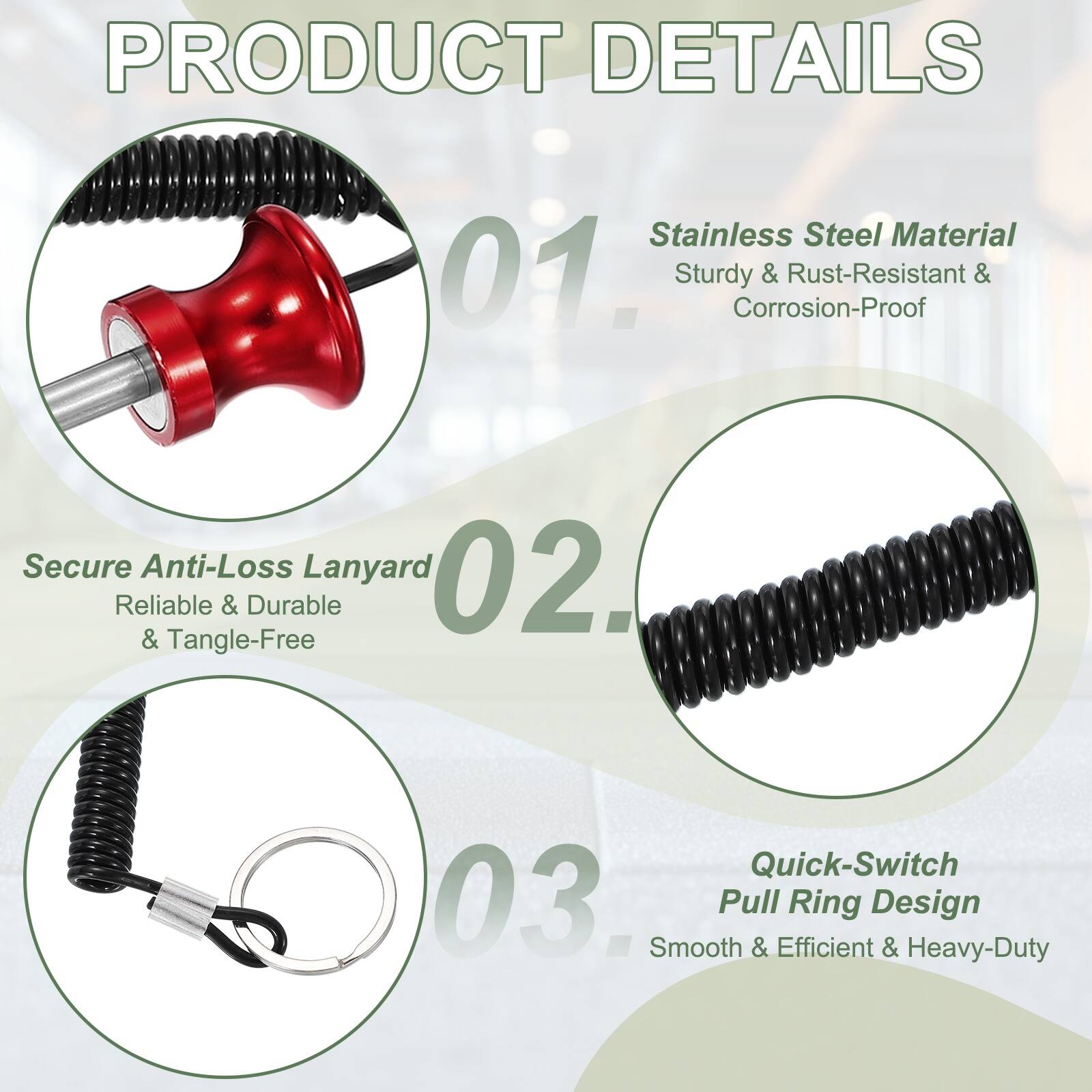 PRODUCT DETAILS

01. Stainless Steel Material
   - Sturdy & Rust-Resistant & Corrosion-Proof

02. Secure Anti-Loss Lanyard
   - Reliable & Durable & Tangle-Free

03. Quick-Switch Pull Ring Design
   - Smooth & Efficient & Heavy-Duty