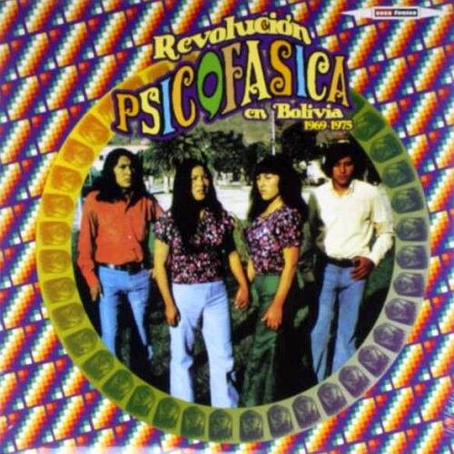 

Revolución Psicofásica En Bolivia, 1969-1975 [LP] - VINYL