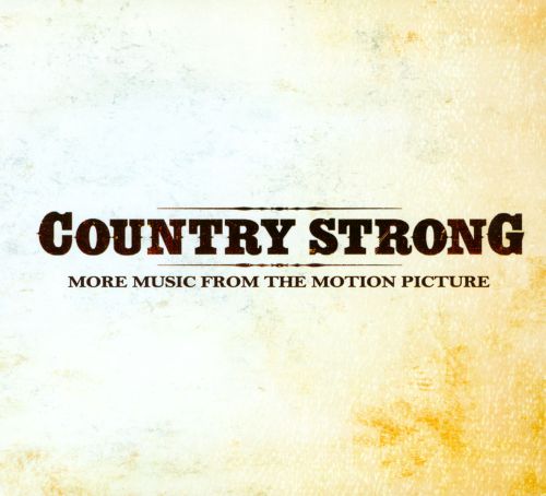  Country Strong: More Music from the Motion Picture [CD]