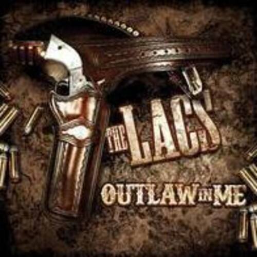 The text on the image is: "The Lacs - Outlaw in Me"
