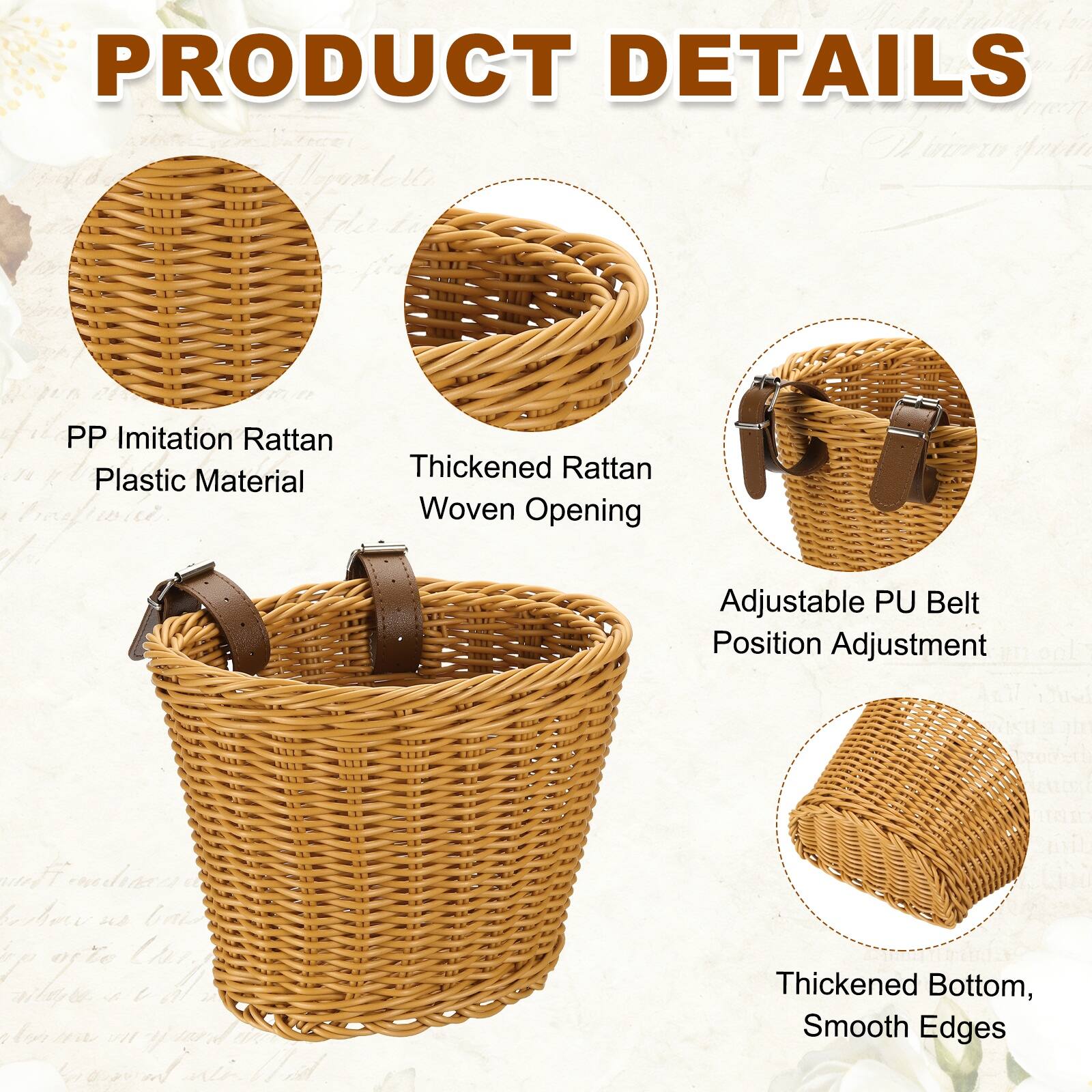 PRODUCT DETAILS

- PP Imitation Rattan Plastic Material
- Thickened Rattan Woven Opening
- Adjustable PU Belt Position Adjustment
- Thickened Bottom, Smooth Edges