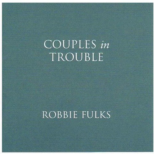 Robbie Fulks - Couples in Trouble   - COMPACT DISCS [CD] price history on PriceWatchPro