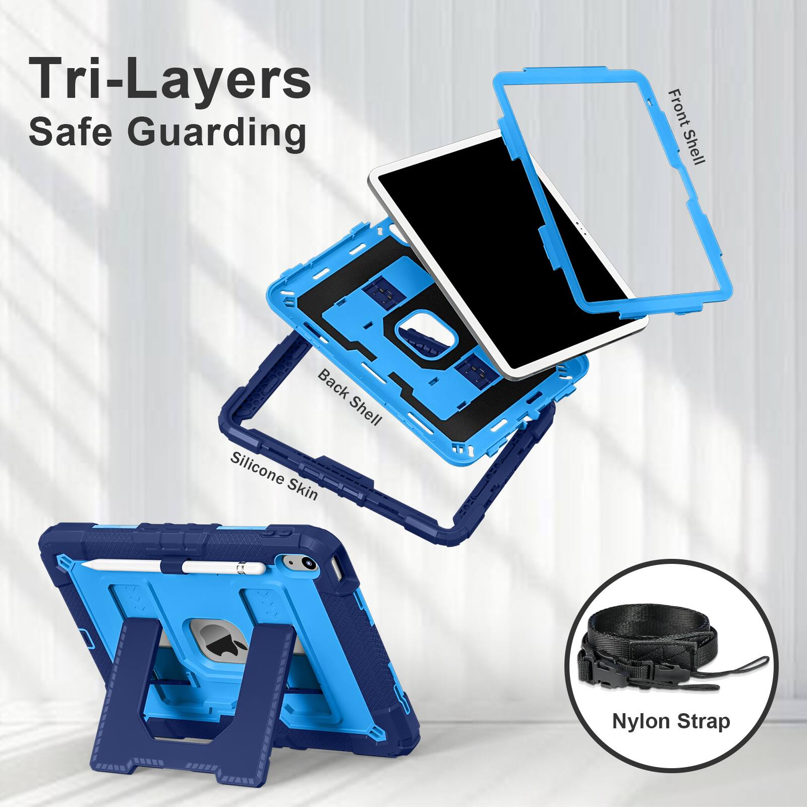 Tri-Layers Safe Guarding  
Front Shell  
Back Shell  
Silicone Skin  
Nylon Strap
