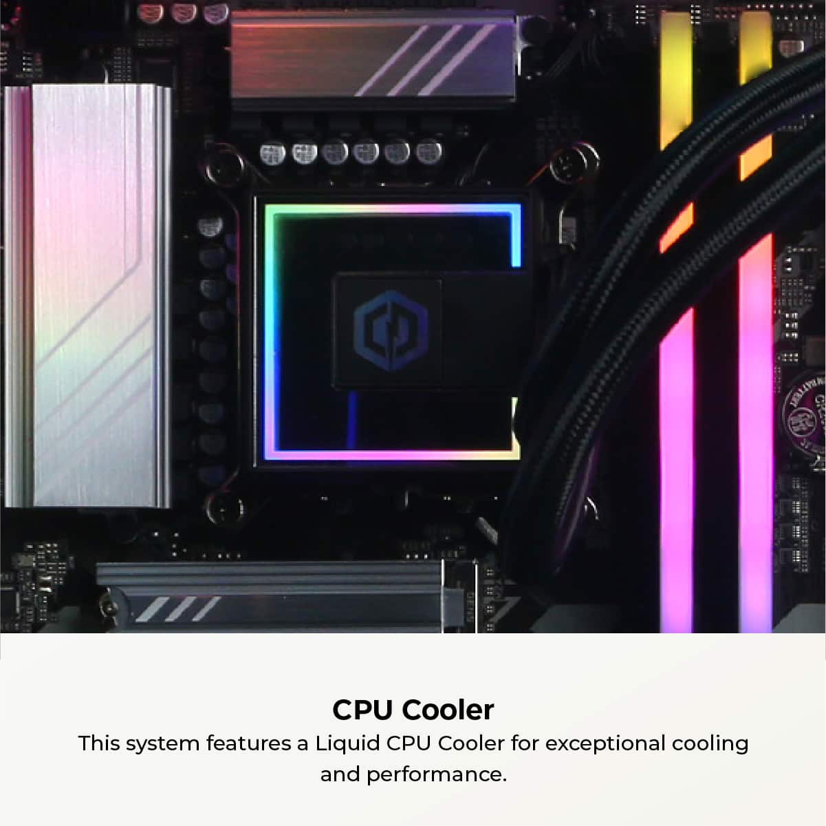 This system features a Liquid CPU Cooler for exceptional cooling and performance.