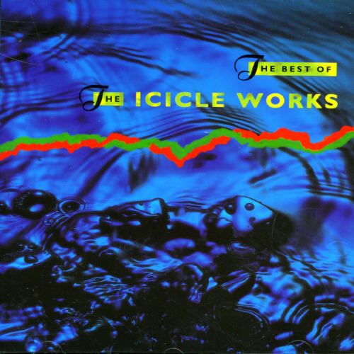  Best Of The Icicle Works [CD]